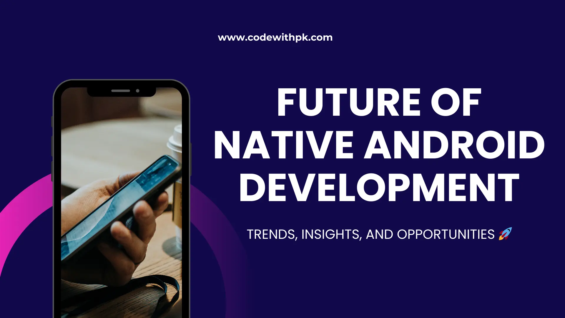 future of native android development